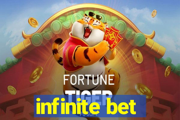 infinite bet